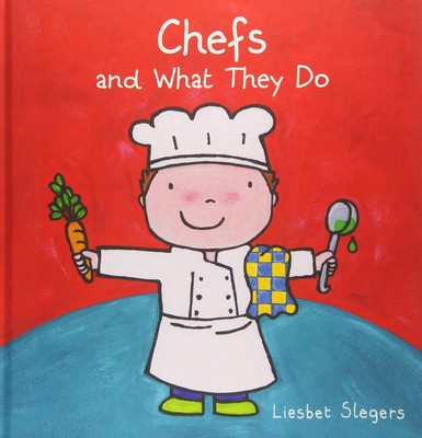 Chefs and What They Do (Profession Series, 1)