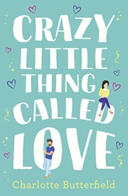 Crazy Little Thing Called Love, Butterfield 9780008216535 Fast Free Shipping-,