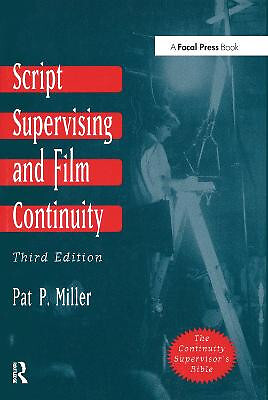 Script Supervising and Film Continuity By Pat P. Miller - New Copy - 97802408...