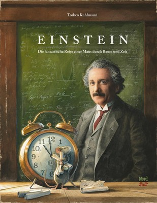 Einstein | Die fantastische Reise einer Maus durch Raum und Zeit | Kuhlmann