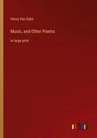 Henry Van Dyke | Music, And Other Poems | Taschenbuch | Englisch (2022)