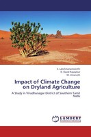 S. Lakshmanamoorthi (U. A.) | Impact Of Climate Change On Dryland Agriculture