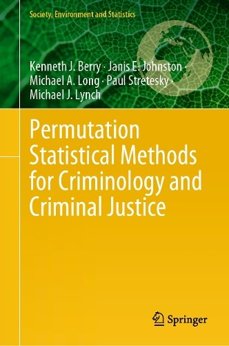 Permutation Statistical Methods for Criminology and Criminal ... - 9783031596667