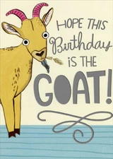 Designer Greetings Hope This Birthday Is The Goat Funny / Humorous Birthday Card
