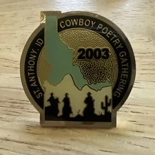 2003,  ST. Anthony Idaho. Cowboy Poetry. Pin Back