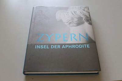 Zypern. Insel der Aphrodite | Katja Lembke (Hg.) | Buch | Katalog | gebunden 