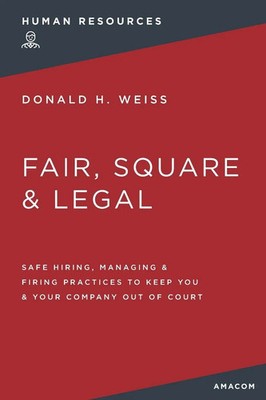The Fair, Square and Legal | Donald H. Weiss | Taschenbuch | Englisch | 2022
