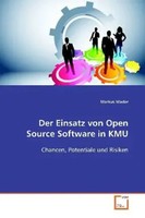 Markus Mader | Der Einsatz Von Open Source Software In Kmu | Taschenbuch
