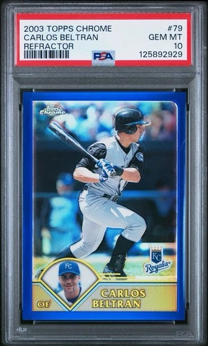 2003 Topps Chrome Carlos Beltran #79 Refractor #/699 PSA 10 POP 1 HOF