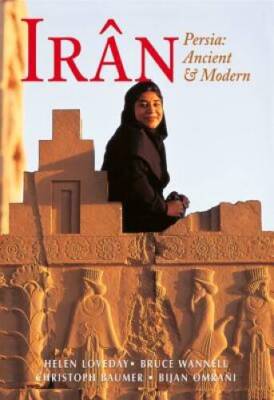 Iran: Persia: Ancient and Modern (Odyssey Illustrated Guides) - VERY GOOD