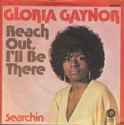 Gloria Gaynor Reach Out, I'll Be There 7'' Single Vinyl Schallplatte 78615