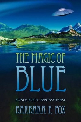 The Magic of Blue by Barbara F. Fox (English) Paperback Book