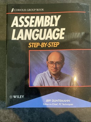 Assembly Language : Step-by-Step Paperback Jeff Duntemann