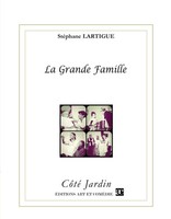 StéPhane Lartigue | La Grande Famille | Taschenbuch | FranzöSisch (2015)
