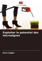 Emre ÇA¿Lar | Exploiter Le Potentiel Des Microalgues | Taschenbuch | FranzöSisch