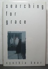 SEARCHING FOR GRACE by Cynthia Kear, signed, 1st/1st, U.K. hardback edition