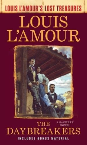 Louis L'Amour The Daybreakers (Lost Treasures) (Paperback)