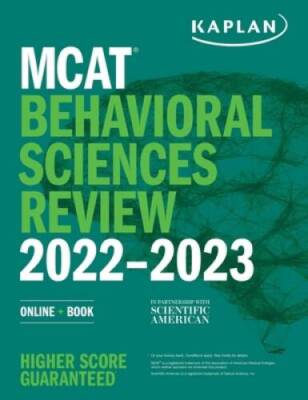 MCAT Behavioral Sciences Review 2022-2023: Online  Book (Kapla - VERY GOOD