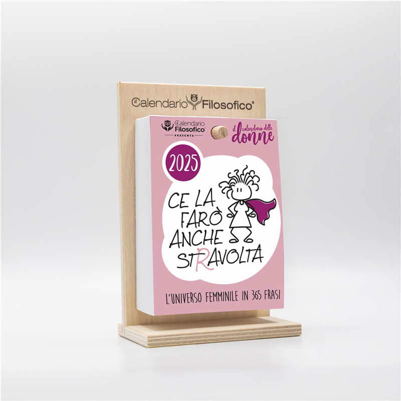 CALENDARIO FILOSOFICO DONNE 10X14 CM CON SUPPORTO IN LEGNO