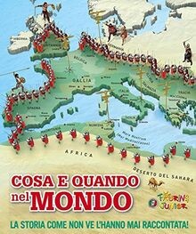 Cosa e quando nel mondo. La storia come non ve lhanno m... | Buch | Zustand gut
