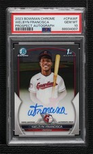 2023 Bowman Chrome Prospect Welbyn Francisca #CPA-WF PSA 10 GEM MT Auto 10no