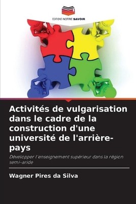 Activits de vulgarisation dans le cadre de la construction d'une universit de l'