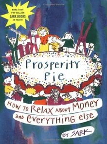 Prosperity Pie: How to Relax About Money and Everything ... | Buch | Zustand gut