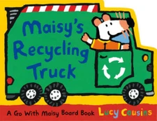 Maisys Recycling Truck - Board book By Cousins, Lucy - GOOD