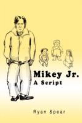Mikey Jr : A Script by Ryan Spear (2008, Perfect) for sale online | eBay