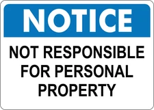 OSHA NOTICE: NOT RESPONSIBLE FOR PERSONAL| Laminated Vinyl Decal Sticker Label