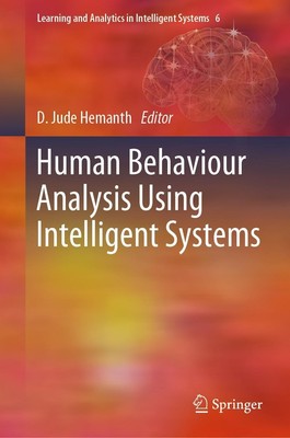 D. Jude Hemanth | Human Behaviour Analysis Using Intelligent Systems | Buch | v