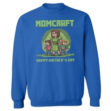 Momcraft - Happy Mother s Day Funny Pixel Game Mom Unisex Crewneck Sweatshirt