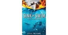 Sink or Swim: A Novel of WWII - Paperback By Steve Watkins - GOOD