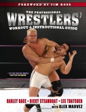 The Professional Wrestlers' Instructional and Workout Guide - paperback Stea...