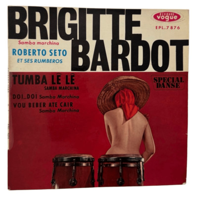Roberto Seto Et Ses Rumberos  Brigitte Bardot 45 Rpm France EPL.7 876 Record