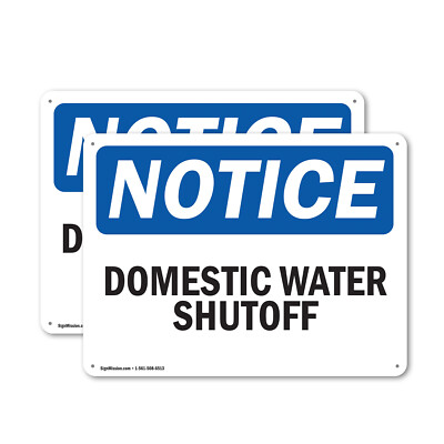 (2 Pack) Domestic Water Shutoff OSHA Notice Sign Decal Metal Plastic