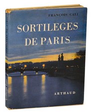 Francois CALI / SORTILEGES DE PARIS 1st Edition 1952 #202120
