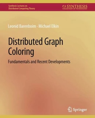 Distributed Graph Coloring by Michael Elkin 9783031008818 NEW Pap