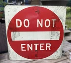 VINTAGE 1930s Tin metal “Do Not Enter” Highway STREET Sign 30”  LARGE