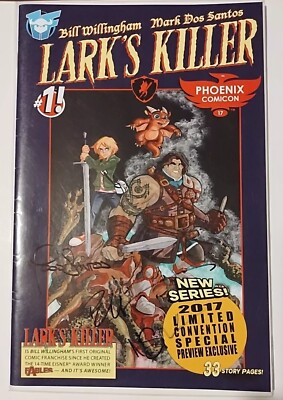 LARK'S KILLER #1 COMIC (2017) TRIPLE SIGNED BY BILL WILLINGHAM & MARK DOS SANTOS