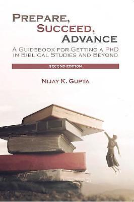 Prepare, Succeed, Advance, Second Edition A Guideb