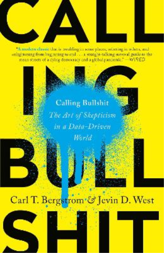 Carl T. Bergstrom Jevin D. West Calling Bullshit (Tascabile)