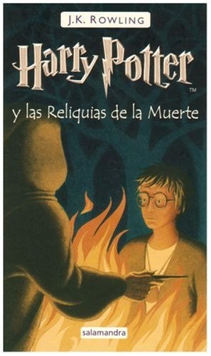 Harry Potter y las Reliquias de la Muerte = Harry Potter & the D