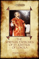 The Spiritual Exercises Of St Ignatius Of Loyola | St Ignatius Of Loyola | Buch