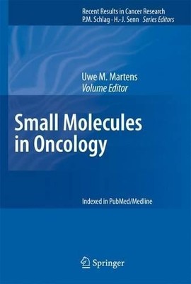 Small Molecules in Oncology - 9783642261459