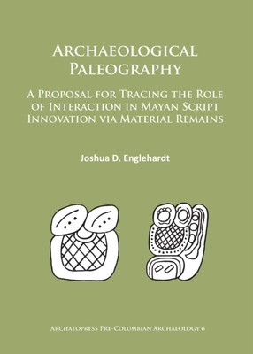Archäologische Paläographie von Joshua D. Englehardt 9781784912390 NEU Taschenbuch