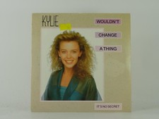 KYLIE MINOGUE WOULDN'T CHANGE A THING (1) (3) 2 Track 7" Single including Pictur