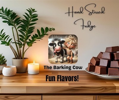 The Barking Cow 2 Lbs. Homemade Hand Stirred Old Fashioned FUDGE 12 FUN Flavors!