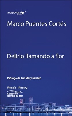 Delirio llamando a flor (Paperback or Softback)