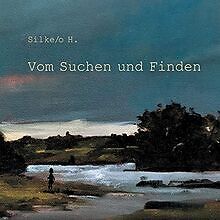 Vom Suchen und Finden von H., Silke/o | Buch | Zustand sehr gut - Bild 1 von 1
